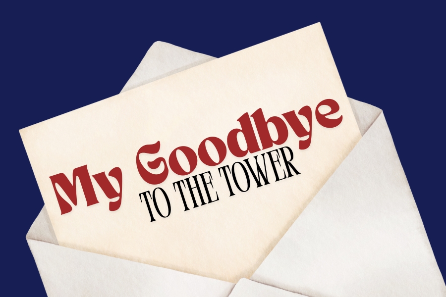 My Goodbye to The Tower